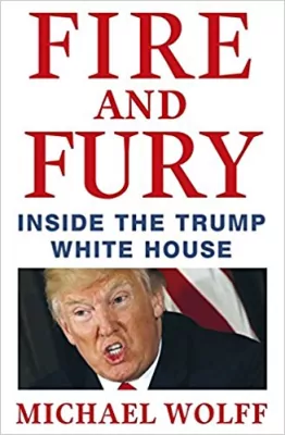 Fire and Fury. Inside the Trump White House