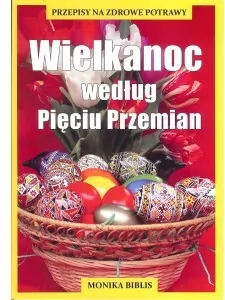 Wielkanoc według Pięciu Przemian - tantis.pl