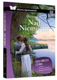 Nad Niemnem. Lektura z opracowaniem - tantis.pl
