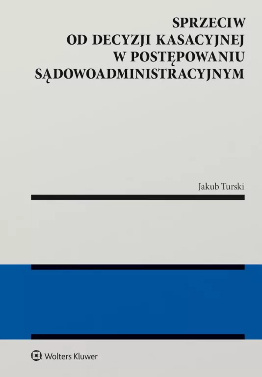 Sprzeciw od decyzji kasacyjnej w postępowaniu... - tantis.pl