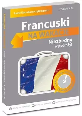 Na wakacje. Francuski dla początkujących + CD - tantis.pl