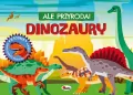 Dinozaury. Ale przyroda - tantis.pl