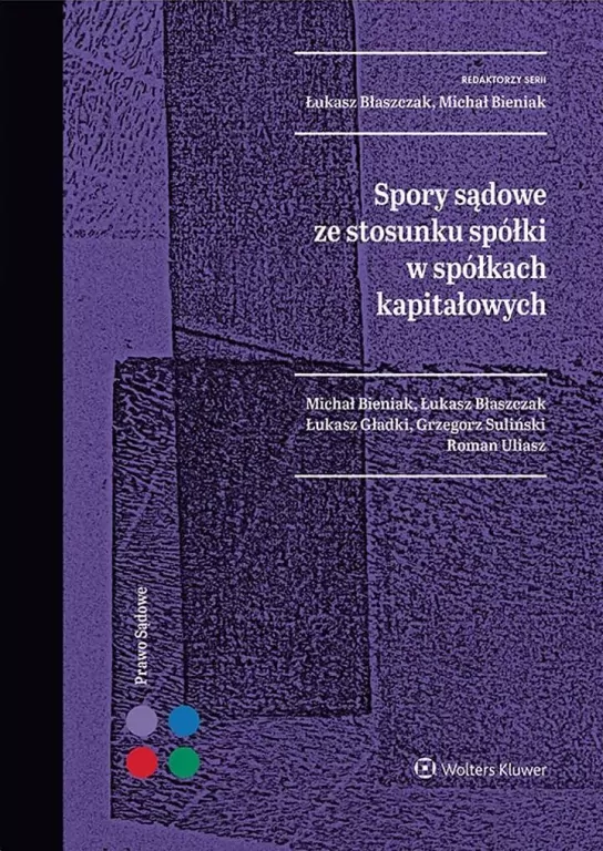 Spory sądowe ze stosunku spółki w spółkach.. - tantis.pl