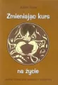Zmieniając kurs na życie - tantis.pl