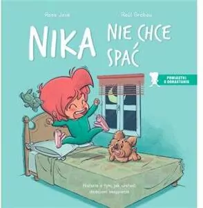 Nika nie chce spać. Historia o tym, jak ułatwić dzieciom zasypianie - tantis.pl