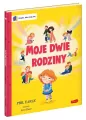 Książki, które dają siłę. Moje dwie rodziny - tantis.pl