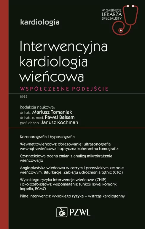 Interwencyjna kardiologia wieńcowa. Współczesne podejście - tantis.pl