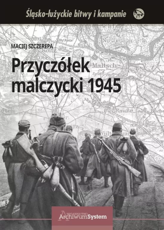 Przyczółek malczycki 1945 - tantis.pl
