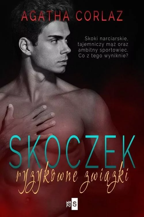 Skoczek. Ryzykowne związki - tantis.pl