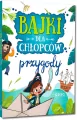 Bajki dla chłopców. Przygody. 64 strony w kolorze - tantis.pl