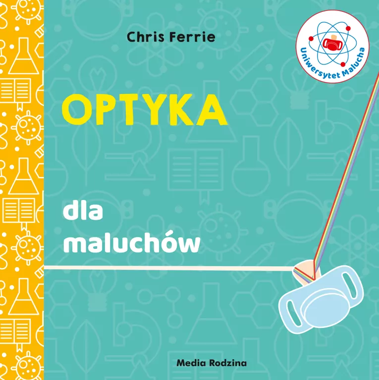 Optyka. Uniwersytet Malucha - tantis.pl