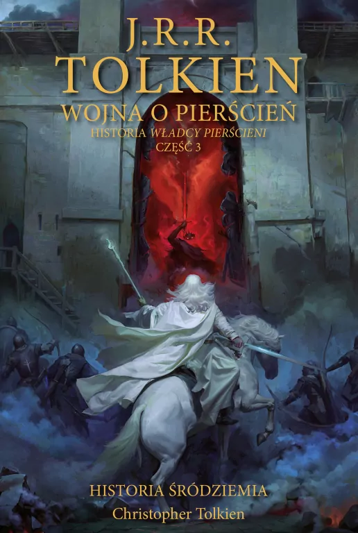 Wojna o Pierścień. Historia Śródziemia. Tom 8 - tantis.pl