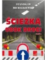 Ścieżką obok drogi. Część 1 - tantis.pl