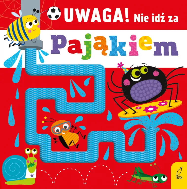 Uwaga! Nie idź za pająkiem - tantis.pl