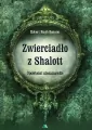 Zwierciadło z Shalott. Opowieści niesamowite - tantis.pl