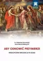 Aby odnowić Przymierze. Wielkopostne rekolekcje w domu - tantis.pl