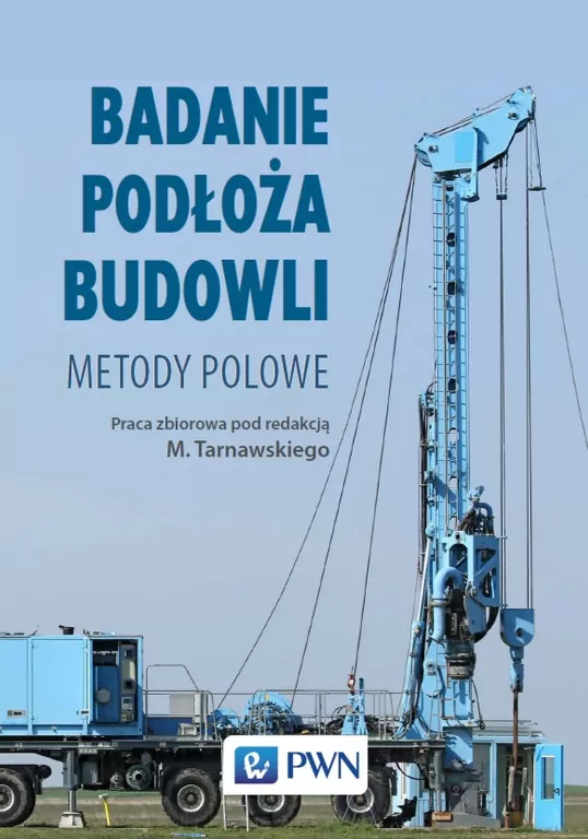 Badanie podłoża budowli. Metody polowe - tantis.pl