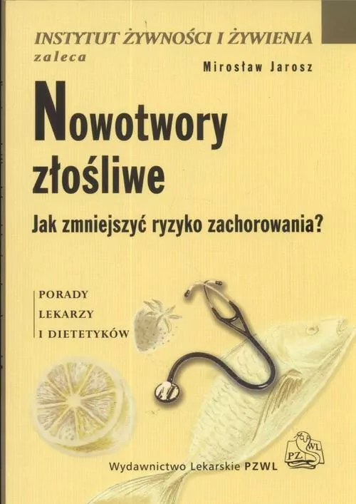 Nowotwory złośliwe Jak zmniejszyć ryzyko zachorowania - tantis.pl