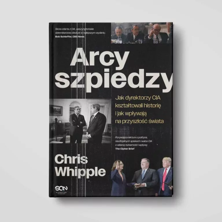 Arcyszpiedzy. Jak dyrektorzy CIA kształtowali... - tantis.pl