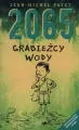 Grabieżcy wody. 2065 - tantis.pl