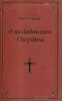 O naśladowaniu Chrystusa - tantis.pl