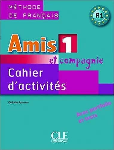 Amis et compagnie 1 ćwiczenia CLE - tantis.pl
