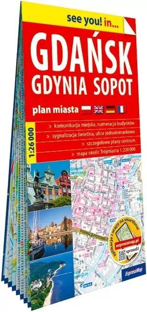 See you in.. Gdańsk, Gdynia, Sopot 1:26 000 - tantis.pl