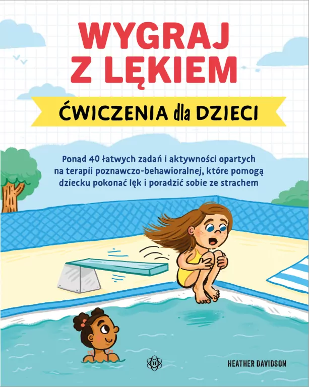 Wygraj z lękiem. Ćwiczenia dla dzieci - tantis.pl