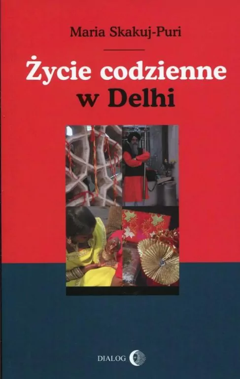 Życie codzienne w Delhi - tantis.pl