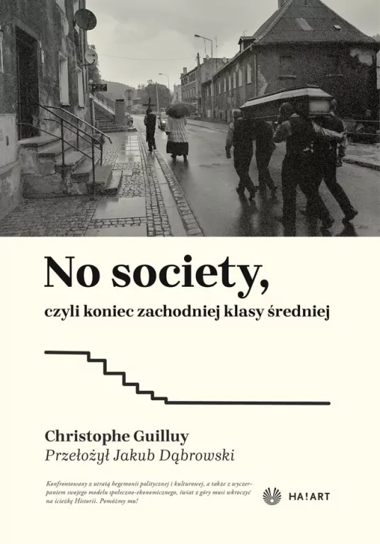 No Society, czyli koniec zachodniej klasy średniej - tantis.pl