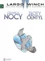 Largo Winch. Granica nocy. Złoty centyl. Tom 10 - tantis.pl