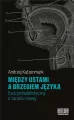 Między ustami a brzegiem języka - tantis.pl