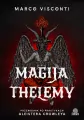Magija thelemy. Przewodnik po praktykach Aleistera - tantis.pl