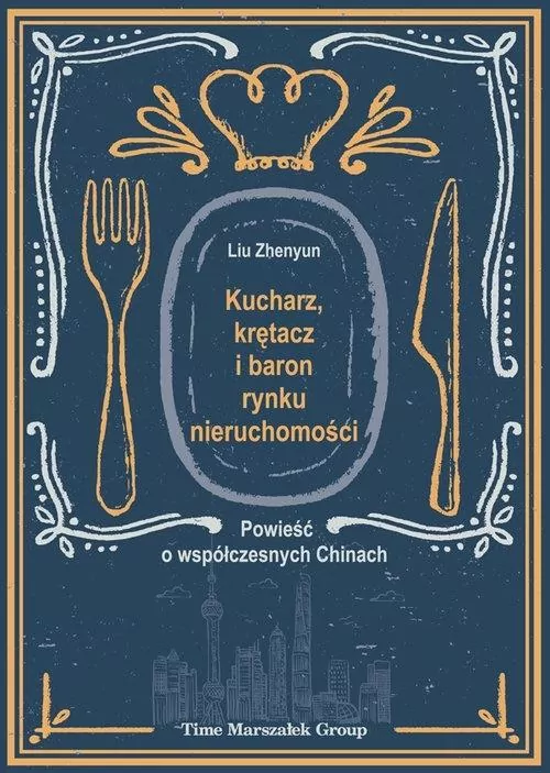 Kucharz, krętacz i baron rynku nieruchomości - tantis.pl
