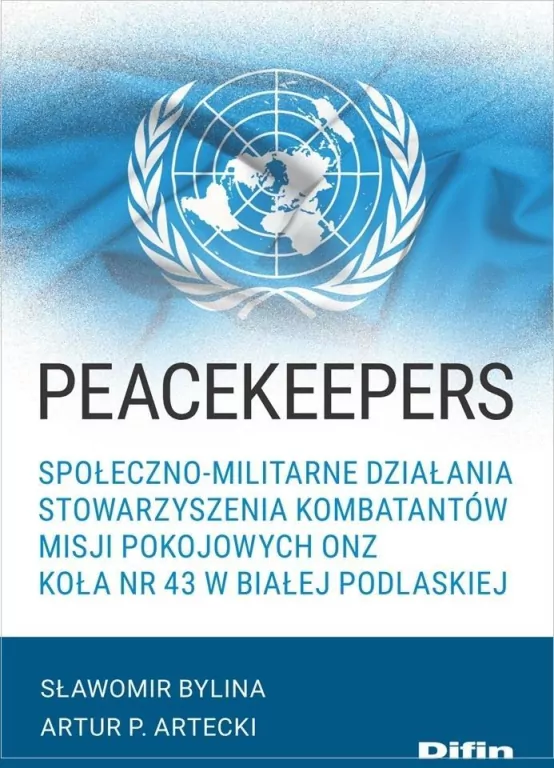 Peacekeepers. Społeczno-militarne działania.. - tantis.pl