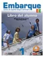 Embarque 1 Libro del alumno. Kurs dla dorosłych. Poziom A1-C1. Język hiszpański - tantis.pl