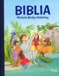 Biblia. Historia Bożej obietnicy