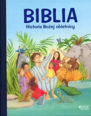 Biblia. Historia Bożej obietnicy