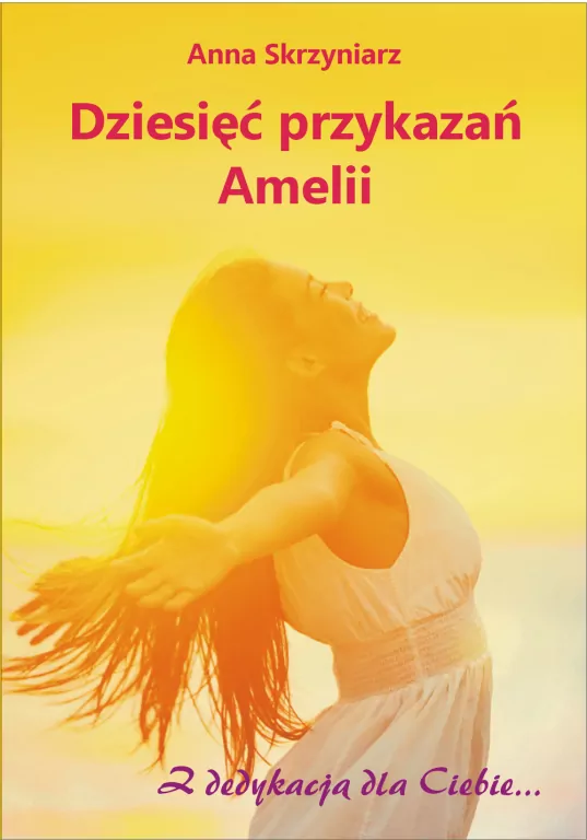 Dziesięć przykazań Amelii - tantis.pl