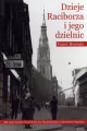 Dzieje Raciborza i jego dzielnic - tantis.pl