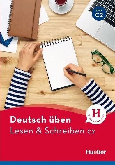 Deutsch uben Lesen & Schreiben C2 - tantis.pl