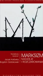 Marksizm. Nadzieje i rozczarowania. Biblioteka Przeglądu Filozoficznego