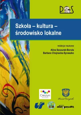 Szkoła - kultura - środowisko lokalne