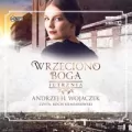 Wrzeciono Boga T.3 Jutrznia audiobook - tantis.pl