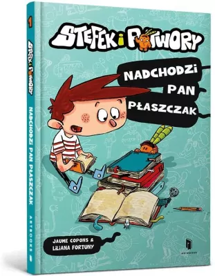 Nadchodzi pan Płaszczak. Stefek i potwory