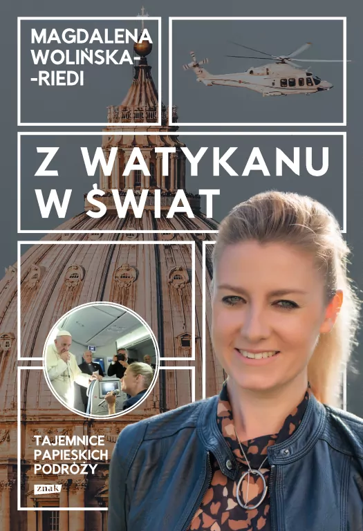 Z Watykanu w świat. Tajemnice papieskich podróży - tantis.pl
