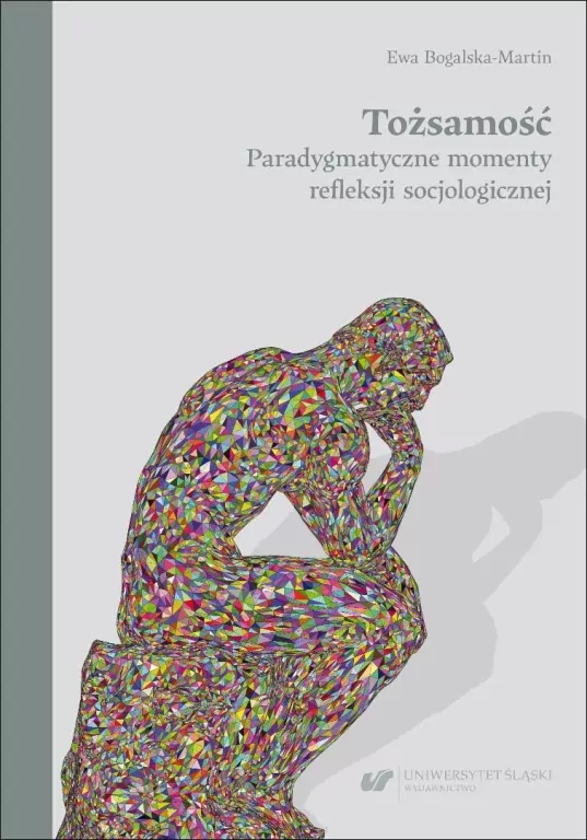 Tożsamość. Paradygmatyczne momenty refleksji.. - tantis.pl