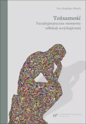 Tożsamość. Paradygmatyczne momenty refleksji..