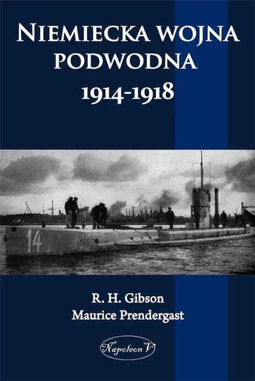 Niemiecka wojna podwodna 1914-1918 - tantis.pl
