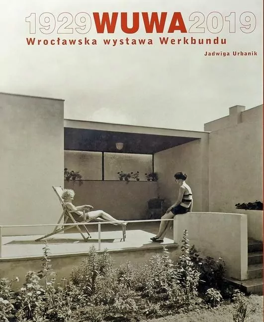 1929WUWA2019. Wrocławska wystawa Werkbundu - tantis.pl